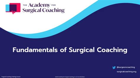 The Fundamentals of Surgical Coaching